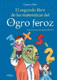 El segundo libro de las matemáticas del ogro feroz | 9788497543835 | Grigory Oster - Ignasi Blanch