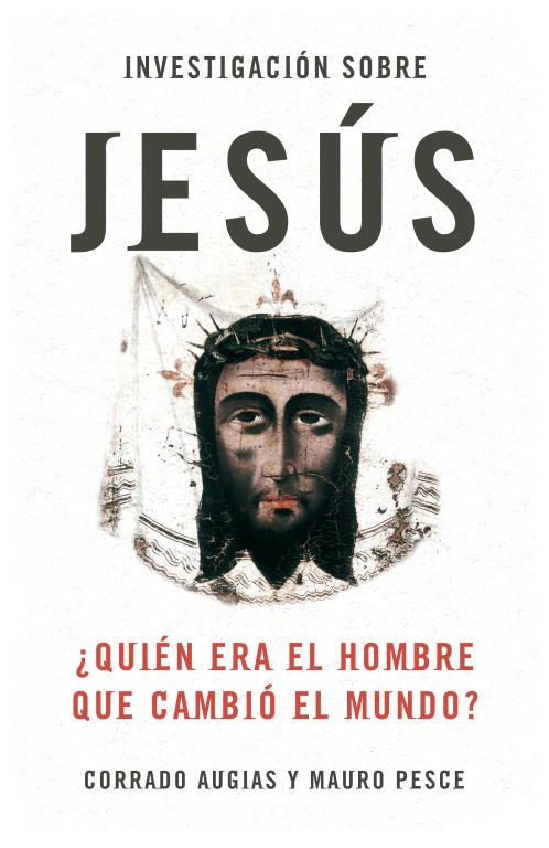 Investigación sobre Jesús | 9788483068397 | Corrado Augias y Mauro Pesce