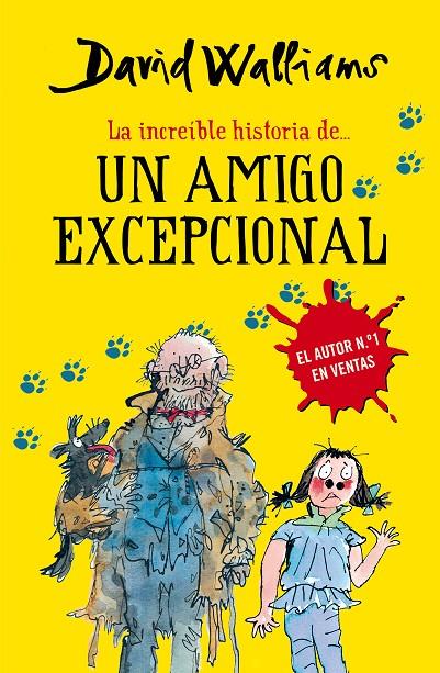 La increíble historia de... Un amigo excepcional | 9788490431535 | David Walliams