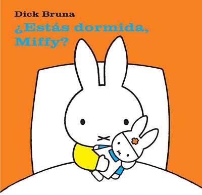 ¿Estás dormida, Miffy? | 9788434236417 | Dick Bruna