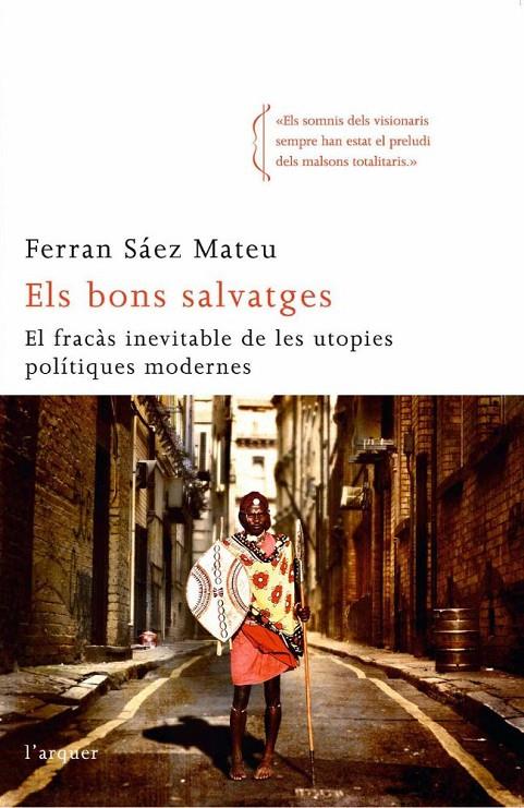 Els bons salvatges | 9788496499959 | Ferran Sáez Mateu