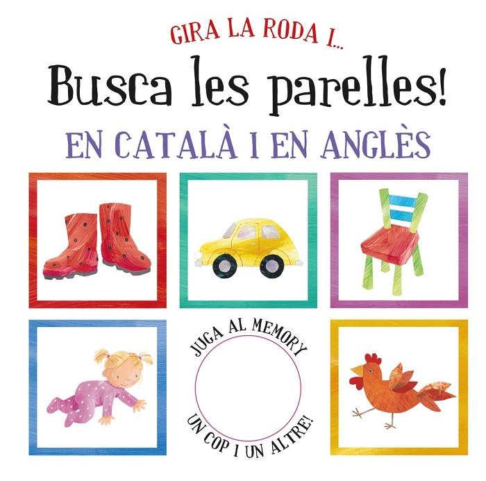 Gira la roda i... busca les parelles! | 9788499064840 | VV. AA.