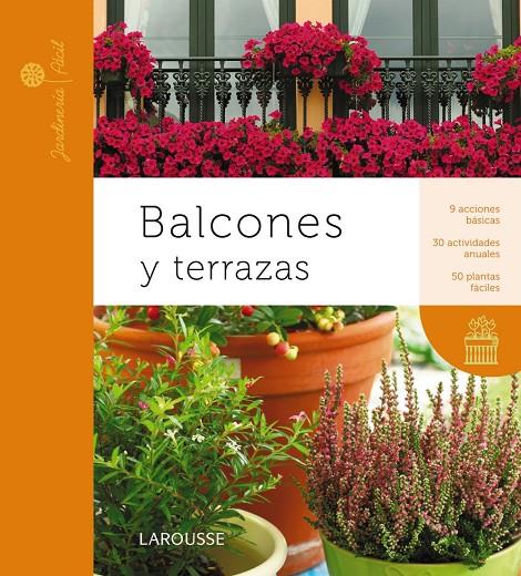 Balcones y terrazas | 9788415411901 | Larousse Editorial