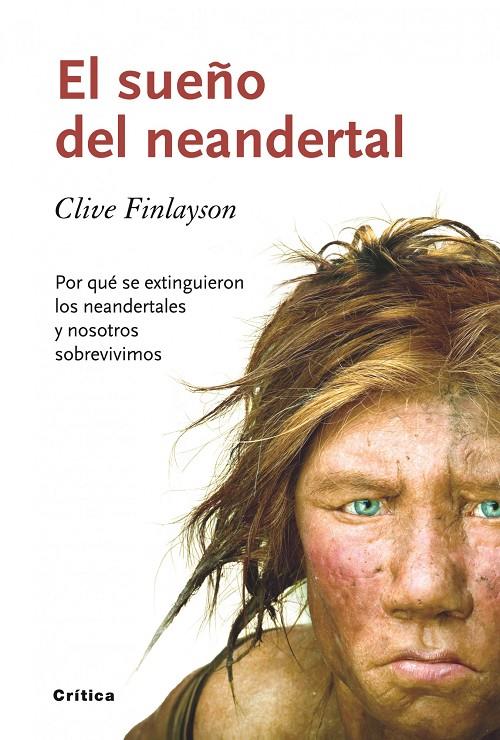 El sueño del neandertal | 9788498921465 | Clive Finlayson