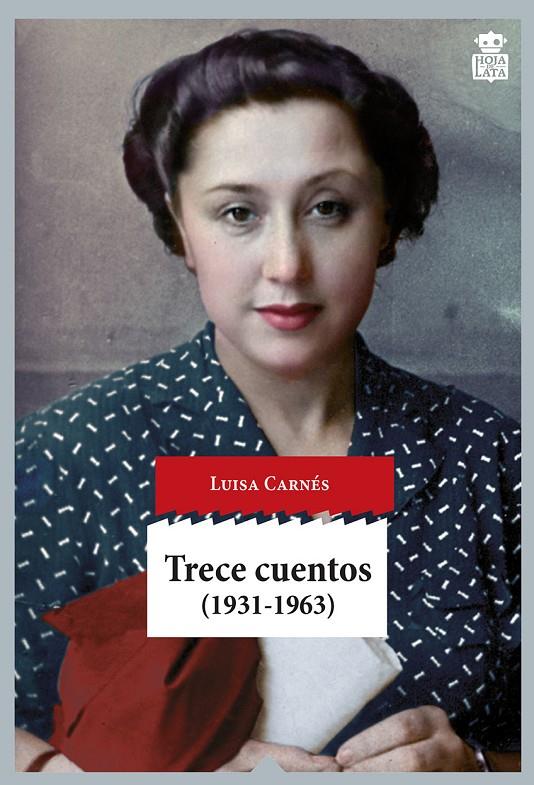 Trece cuentos (1931-1963) | 9788416537174 | Carnés Caballero, Luisa