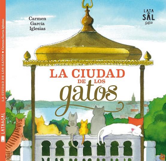 La ciudad de los gatos | 9788494286797 | Carmen García Iglesias