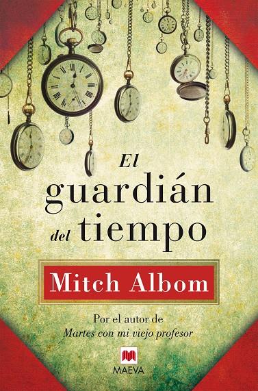 El guardián del tiempo | 9788415532811 | Mitch Albom