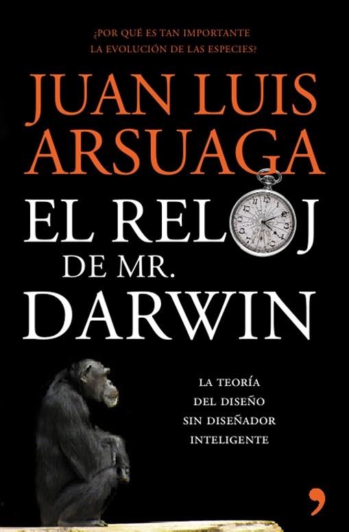 El reloj de Mr. Darwin | 9788484607922 | Juan Luis Arsuaga