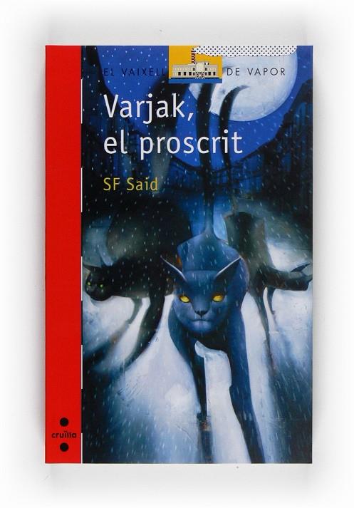 Varjak, el proscrit | 9788466123266 | SF Said