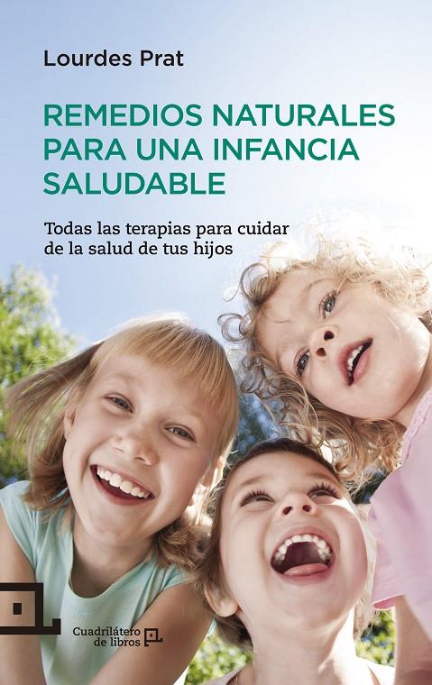 Remedios naturales para una infancia saludable | 9788416012220 | Lourdes Prat