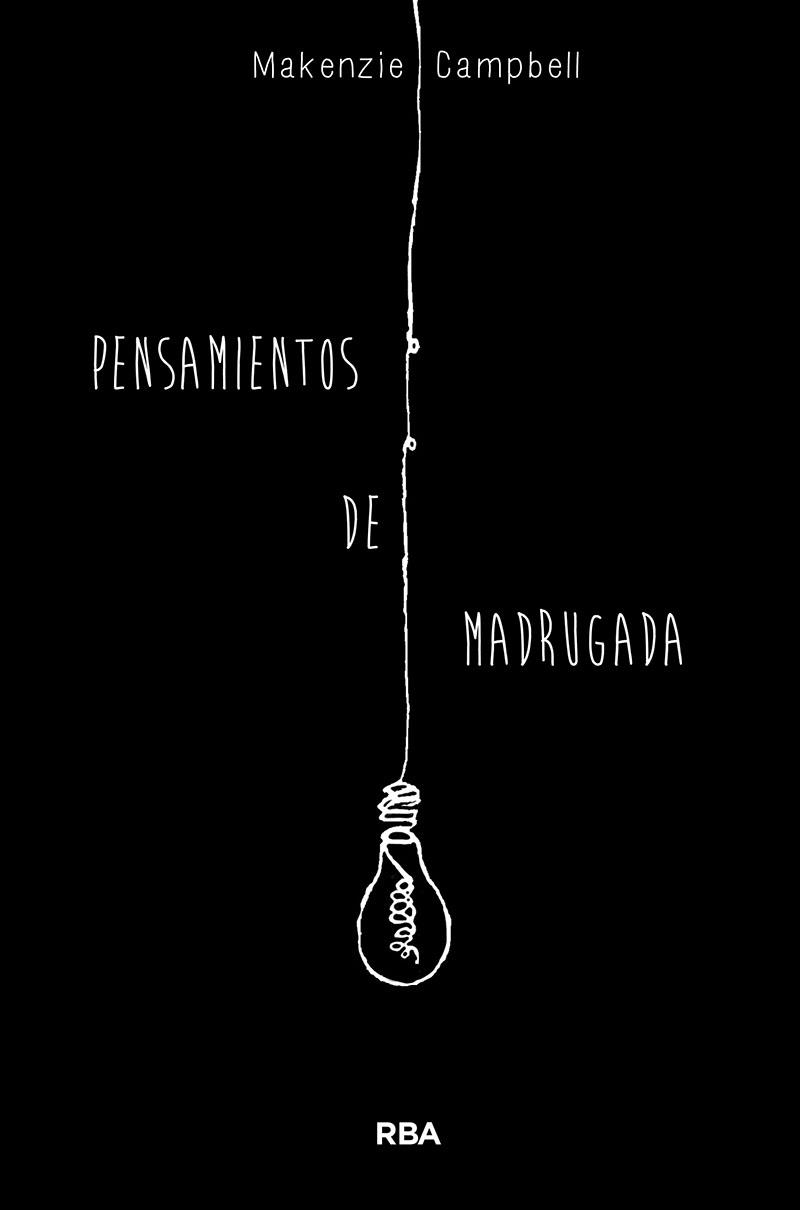 Pensamientos de madrugada | 9788491876601 | Campbell, Makenzie