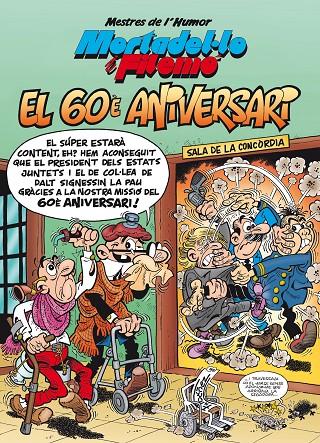 Mortadel·lo i Filemó. El 60è Aniversari | 9788466662550 | Ibáñez, Francisco