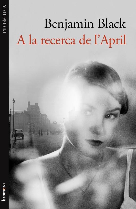 A la recerca de l'April | 9788498248821 | Benjamin Black