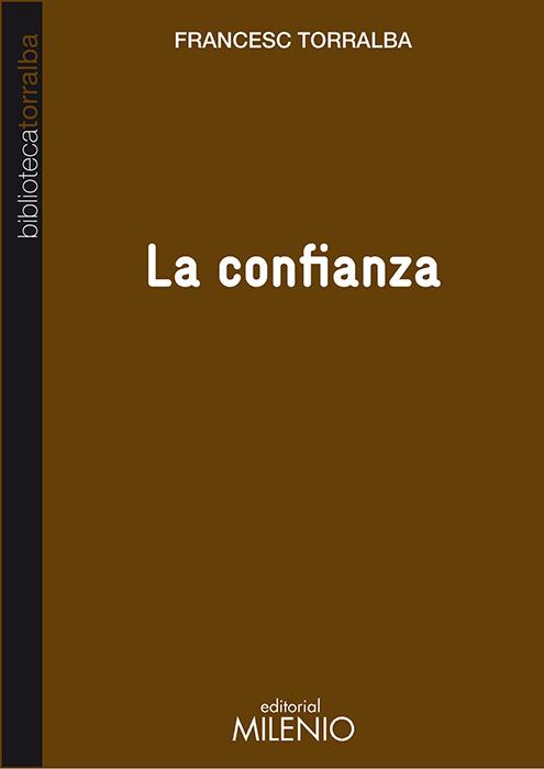 La confianza | 9788497435031 | Francesc Torralba