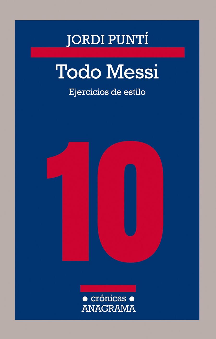 Todo Messi | 9788433926180 | Jordi Puntí