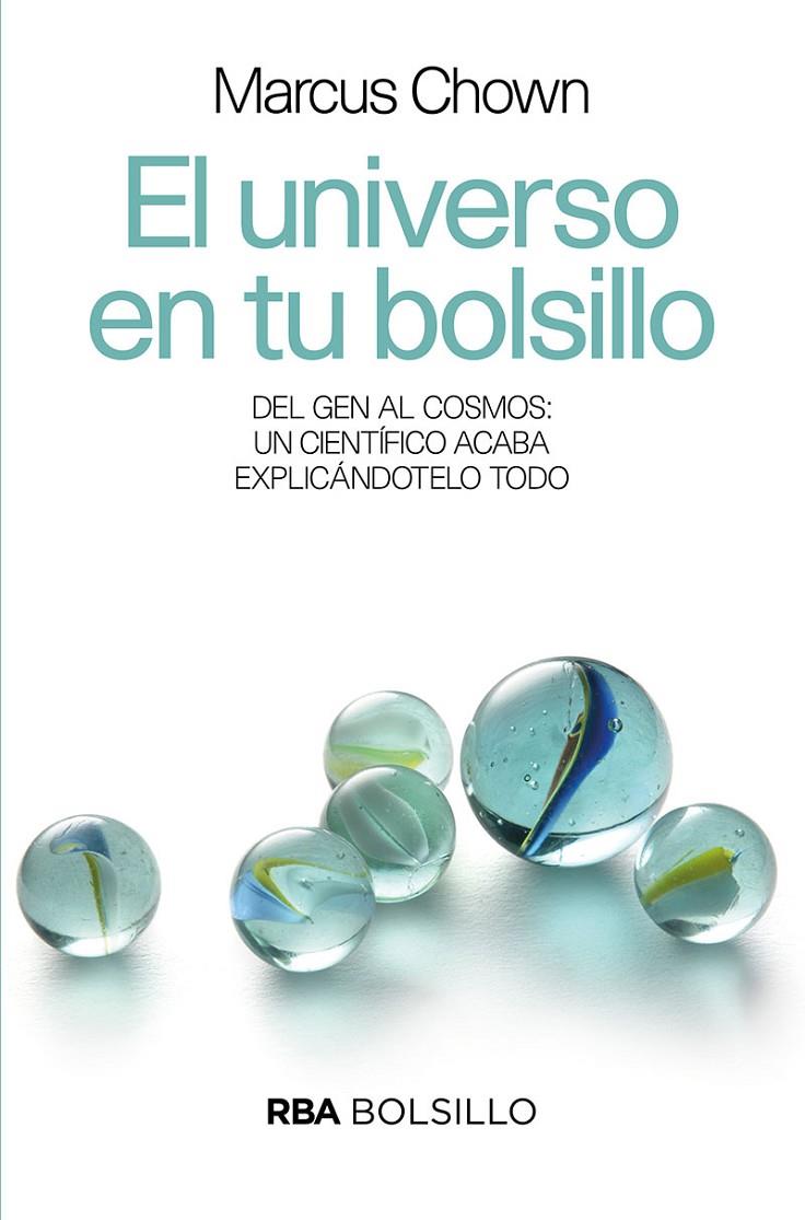 El universo en tu bolsillo | 9788491873532 | Chown Marcus