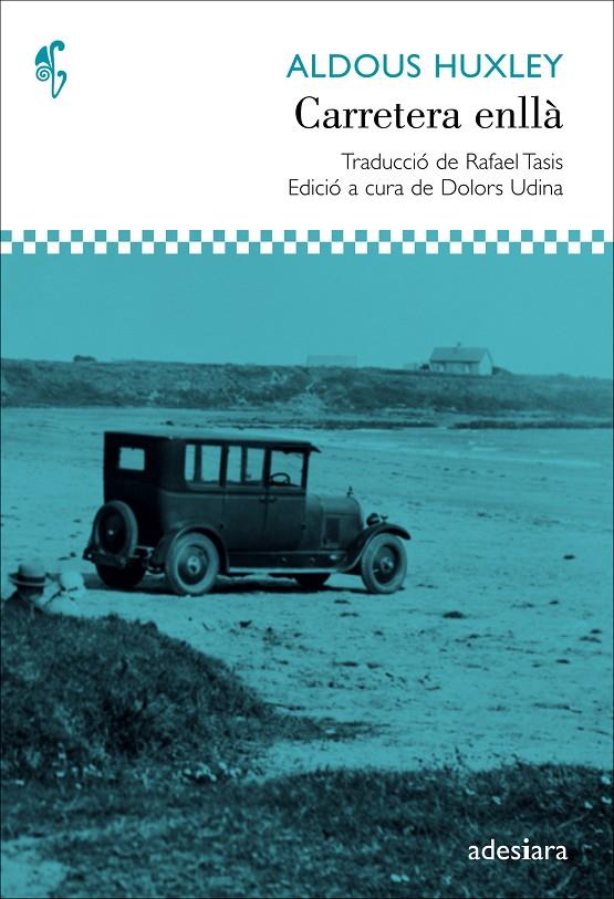 Carretera enllà | 9788492405749 | Aldous Huxley