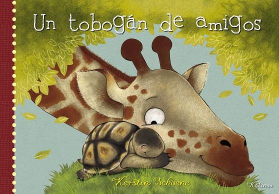 Tobogan de amigos, Un | 9788416126859 | Kerstin Schoene