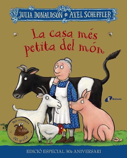 La casa més petita del món. Edició especial 30 aniversari | 9788413492728 | Donaldson, Julia/Scheffler,  Axel