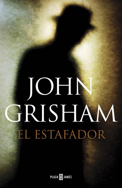 Estafador, El | 9788401354601 | John Grisham