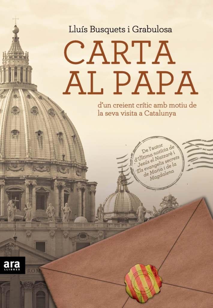 Carta al Papa | 9788492907069 | Lluís Busquets i Grabulosa