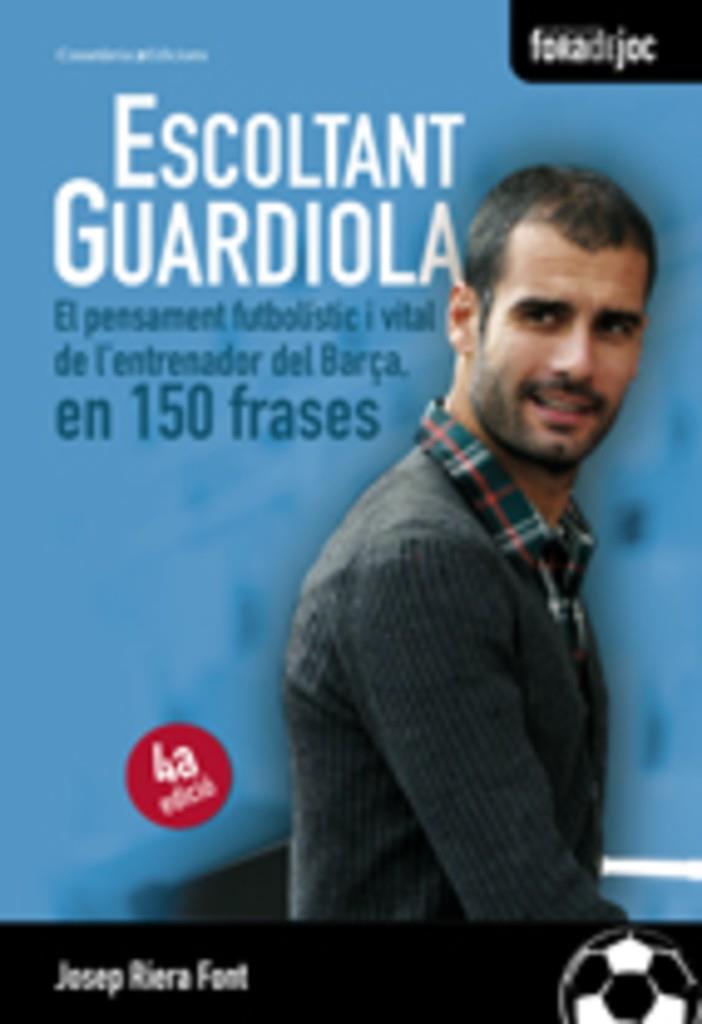 Escoltant Guardiola | 9788497915526 | Josep Riera Font