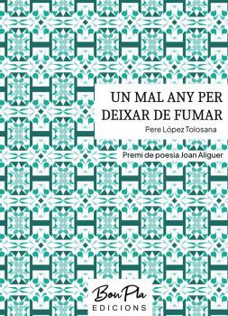 Un mal any per deixar de fumar | 9788412645804 | Pere López Tolosana