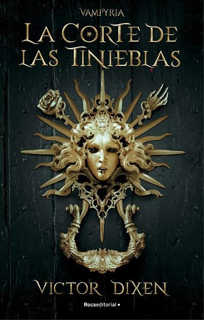 La corte de las tinieblas. Vampyria 1 | 9788418870293 | Dixen, Victor