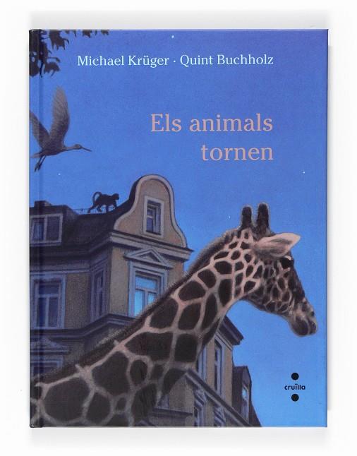 Els animals tornen | 9788466123730 | Michael Krüger - Quint Buchholz