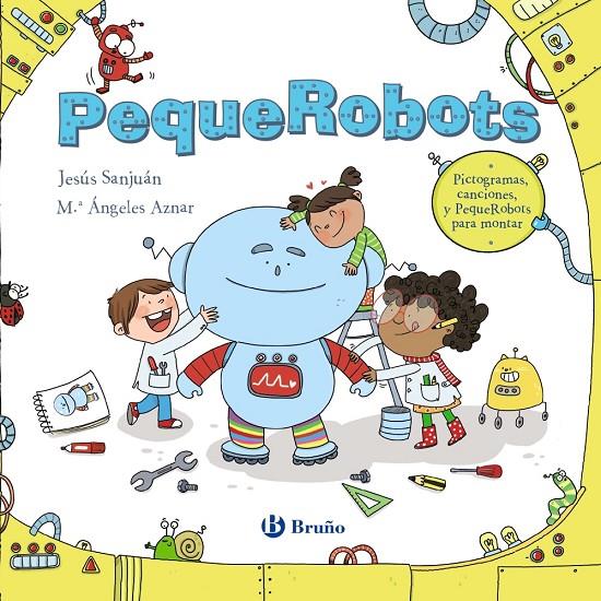 PequeRobots | 9788469629581 | Sanjuán Cantero, Jesús