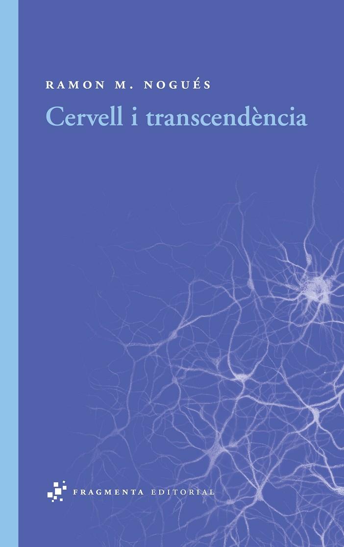 Cervell i transcendència | 9788492416431 | Ramon M. Nogués