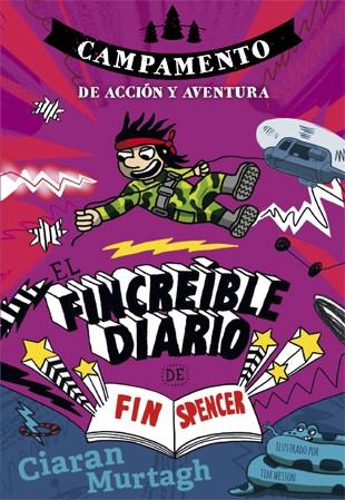 El Fincreíble diario de Fin Spencer 3 | 9788424659950 | Murtagh, Ciaran