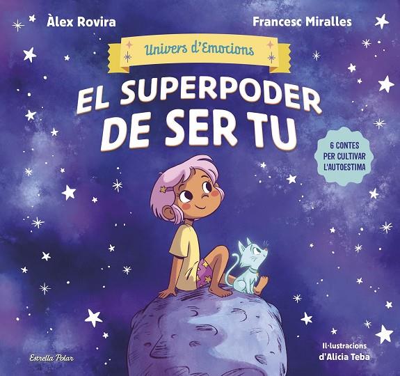 Univers d'emocions 1. El superpoder de ser tu | 9788413899022 | Rovira, Álex/Miralles, Francesc