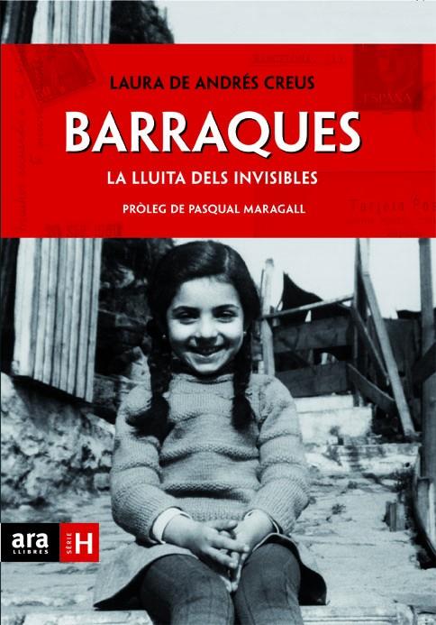 Barraques. La lluita dels invisibles | 9788415224143 | Laura de Andrés Creus