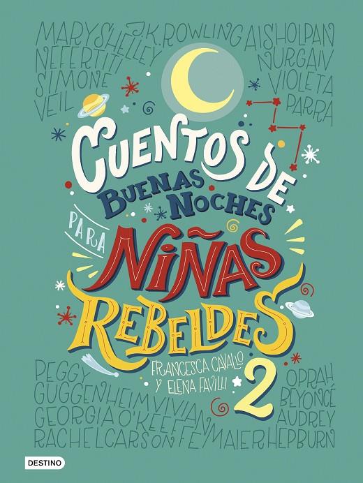 Cuentos de buenas noches para niñas rebeldes 2 | 9788408183259 | Favilli, Elena; Cavallo, Francesca