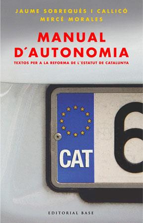 Manual d'autonomia | 9788485031221 | Jaume Sobrequés i Callicó - Mercé Morales