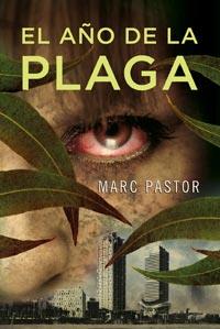 El año de la plaga | 9788498678437 | Marc Pastor