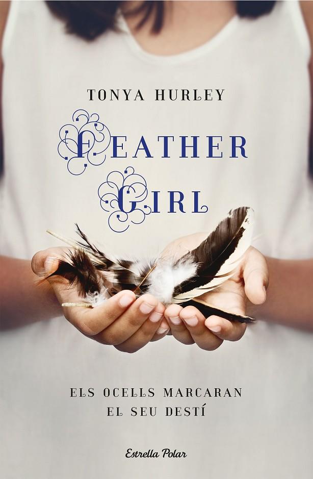 Feathergirl | 9788418444012 | Hurley, Tonya