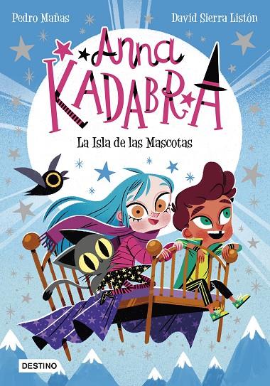 Anna Kadabra 5 : La Isla de las Mascotas | 9788408237990 | Mañas, Pedro ; Sierra Listón, David