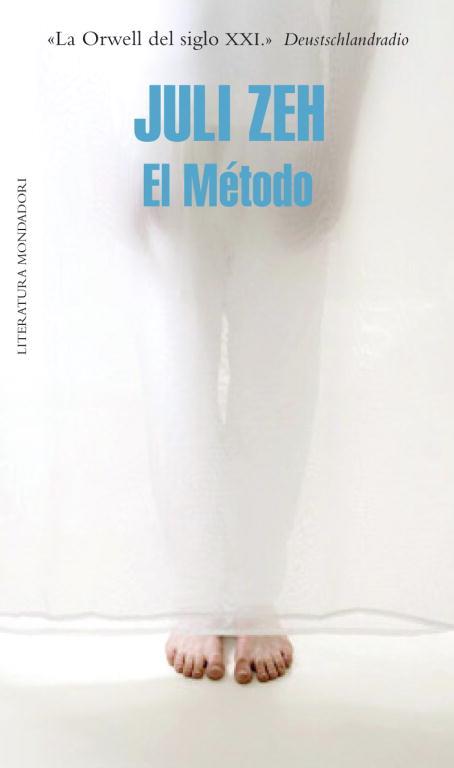 El Método | 9788439723967 | Juli Zeh