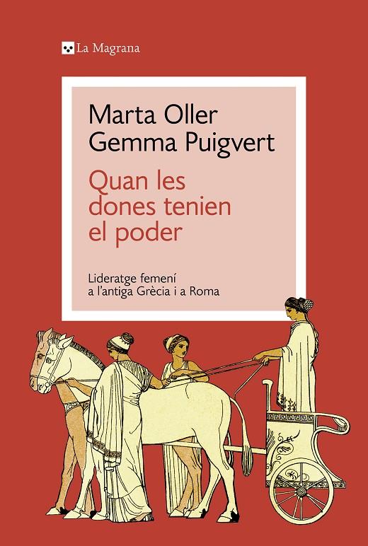 Quan les dones tenien el poder | 9788419334428 | Puigvert, Gemma/Oller, Marta