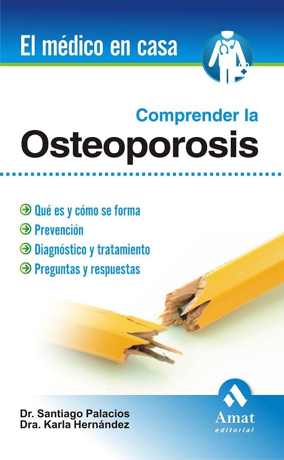 Comprender la osteoporosis | 9788497352758 | Dr. Santiago Palacios - Dra. Karla Hernández