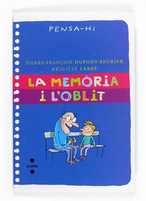 La memòria i l'oblit | 9788466123556 | Pierre-François Dupont-Beurier / Brigitte Labbé