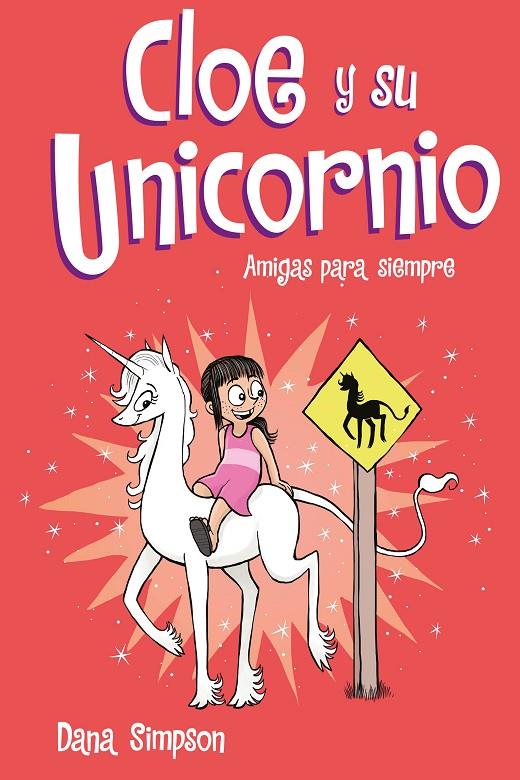 Amigas para siempre (Cloe y su Unicornio 5) | 9788417736217 | Simpson, Dana