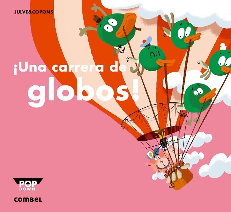 ¡Una carrera de globos! | 9788498259964 | Julve & Copons