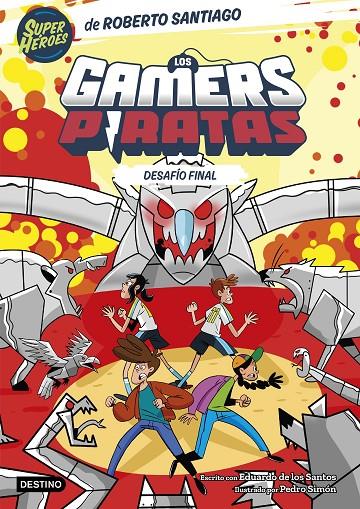 Los Gamers Piratas 4. Desafío final | 9788408282235 | Santiago, Roberto/Santos Molina, Eduardo de los/ Simón, Pedro