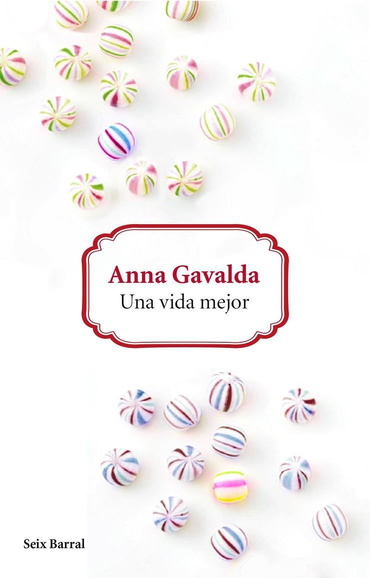 Una vida mejor | 9788432229626 | Anna Gavaldà