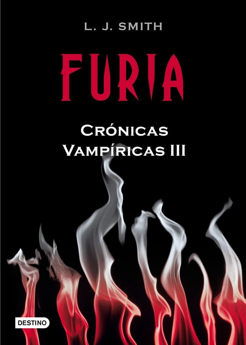 Furia. Crónicas vampíricas III | 9788408084518 | L. J. Smith