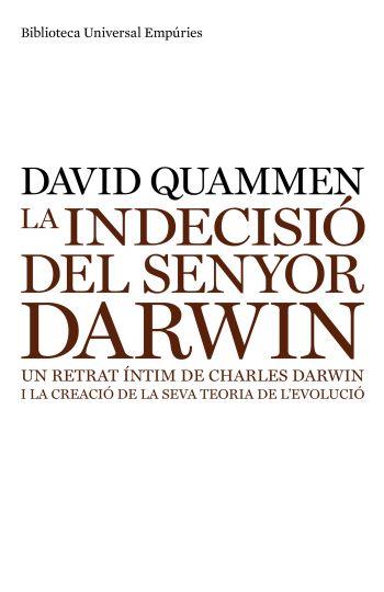 La indecisió del senyor Darwin | 9788497874243 | David Quammen