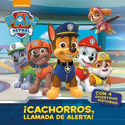 Paw Patrol. ¿Cachorros llamada de alerta! | 9788448847050 | Nickelodeon